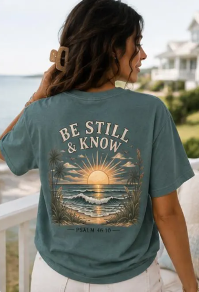 Be Still & Know Christian Beach Tee | Psalm 46:10 Shirt | Comfort Colors Tee